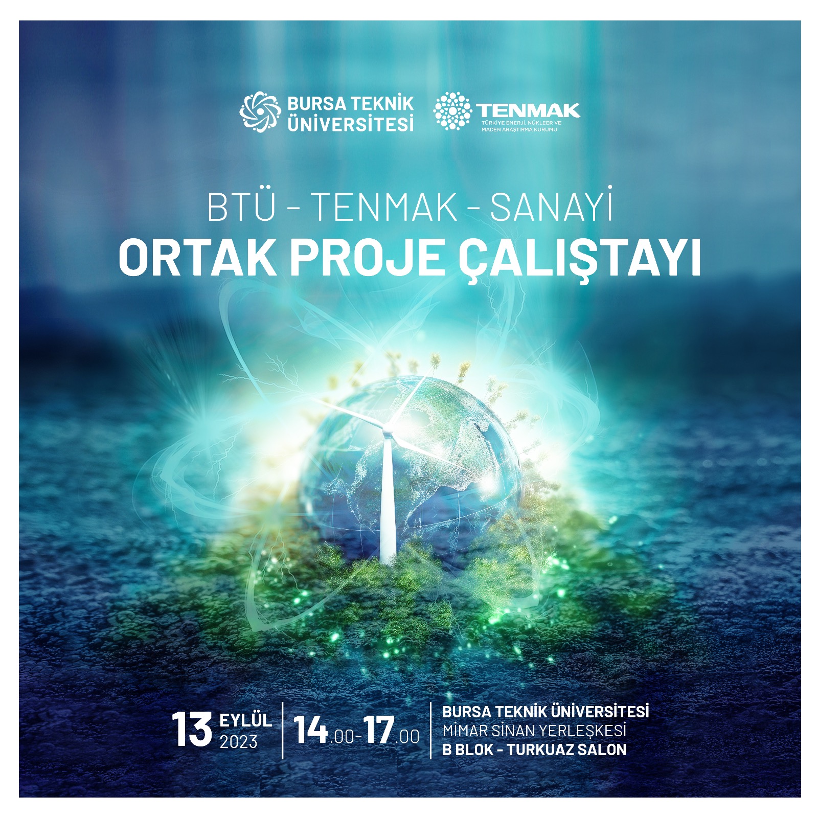 BİLİM, TEKNOLOJİ VE ARAŞTIRMANIN MERKEZİ BTÜ’DEN ÖNEMLİ ÇALIŞTAY