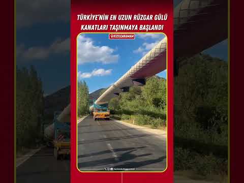 Türkiye'nin en uzun rüzgar gülü kanatları taşınmaya başlandı #haber