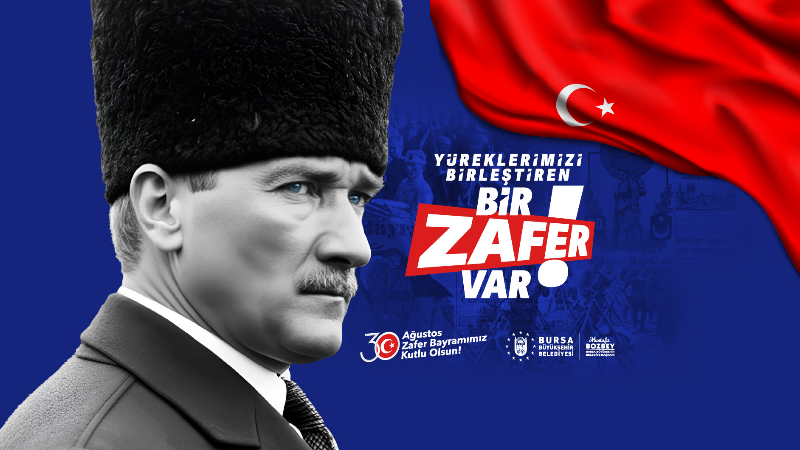 Bursa'da 30 Ağustos Zafer Bayramı'na özel üç günlük şölen