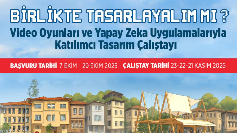 Bursalılar kendi şehirlerini dijital ortamda tasarlayacak