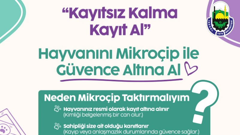 İnegöl Belediyesi’nden hayvan sahiplerine uyarı: “Kayıtsız kalma, kayıt al!”