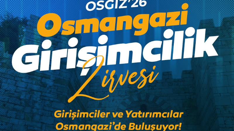 OSGİZ’26 girişimcileri ve yatırımcıları buluşturacak