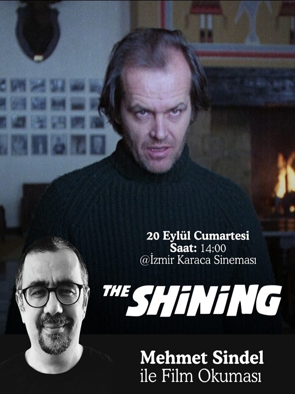 Mehmet Sindel ile The Shining Film Okuması