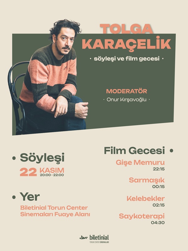 Tolga Karaçelik Söyleşisi ve Film Gecesi